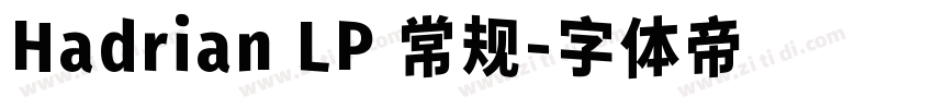 Hadrian LP 常规字体转换